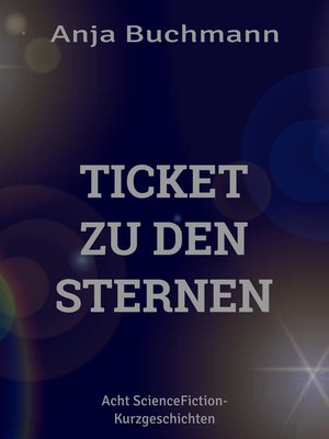 cover image of Ticket zu den Sternen